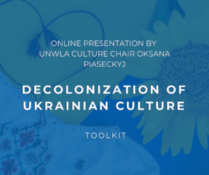 Online presentation by UNWLA culture chair 4 | UNWLA - Ukrainian National Womens League of America