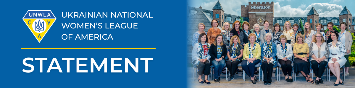 statement header statement header | UNWLA - Ukrainian National Womens League of America