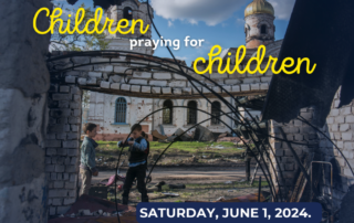 Children Praying for Children 6 x 9 in Facebook Post 1 | UNWLA - Ukrainian National Womens League of America