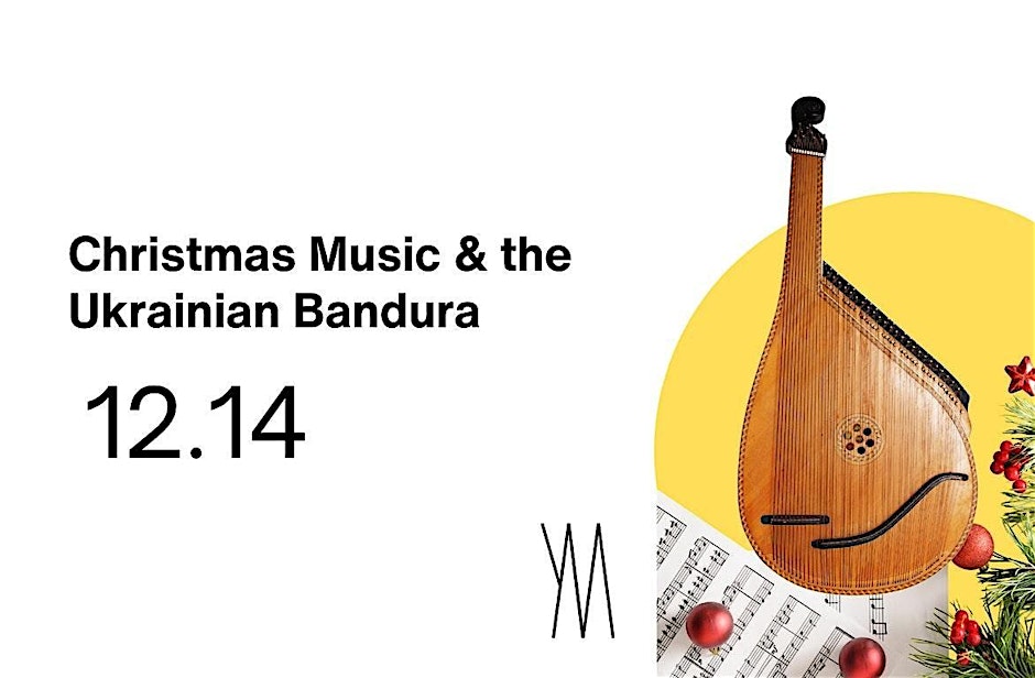 Christmas Music & the Ukrainian Bandura