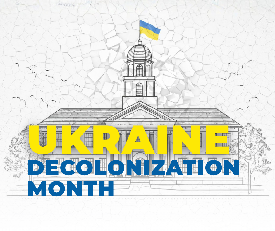 Ukraine Decolonization Month