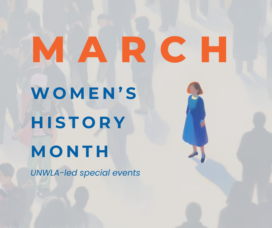 March at UNWLA: Women’s History Month