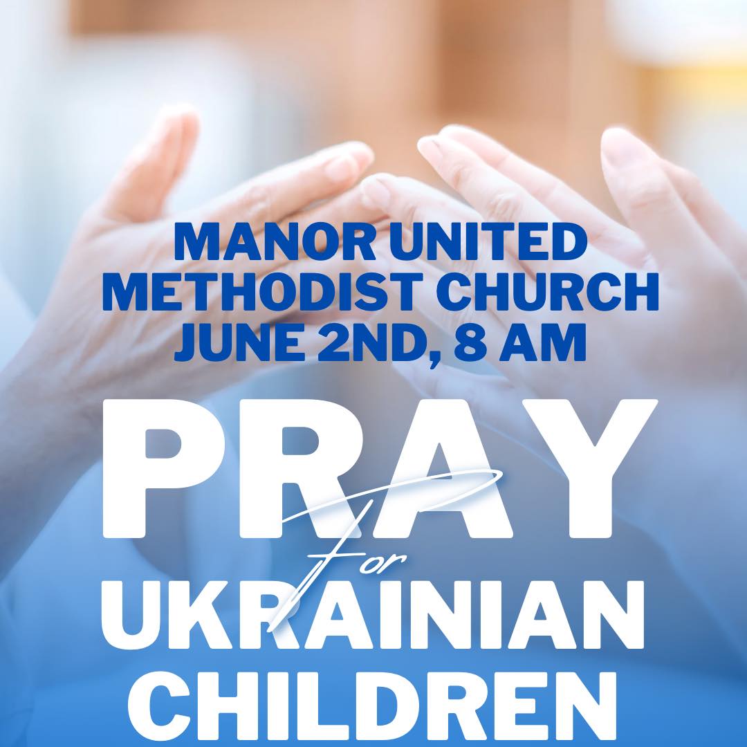 Pray for Ukrainian Children - June 3 - TX