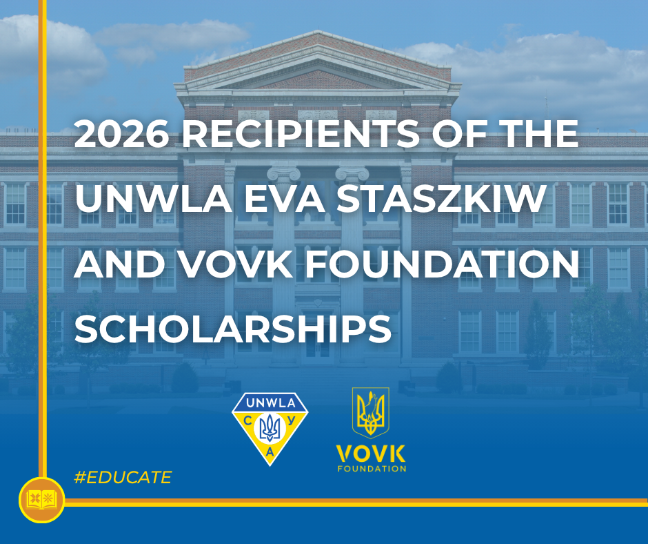 UNWLA Announces 2026 Recipients of the Eva Staszkiw Memorial and Vovk Foundation Scholarships