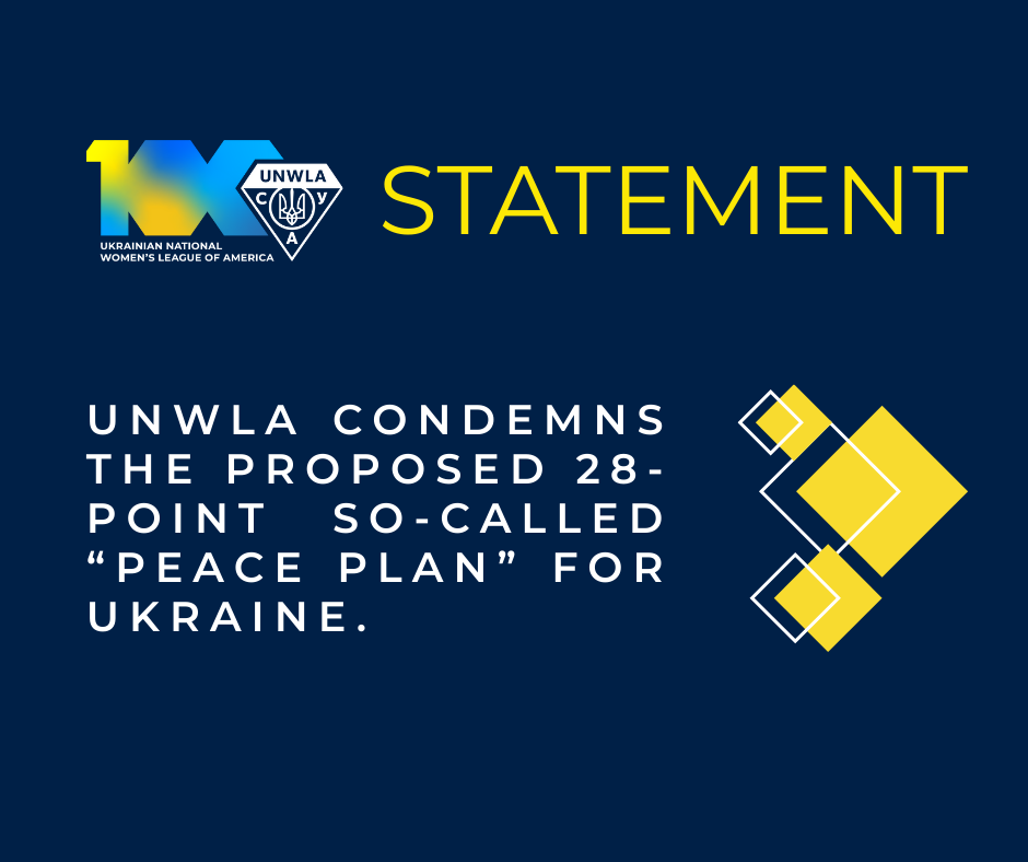 STATEMENT: UNWLA condemns the proposed 28-point so-called “peace plan” for Ukraine.