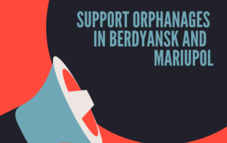 Support orphanages in Berdyansk and Mariupol | UNWLA - Ukrainian National Womens League of America
