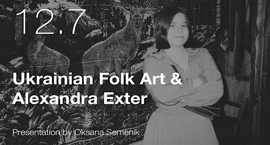 Ukrainian Folk Art & Alexandra Exter