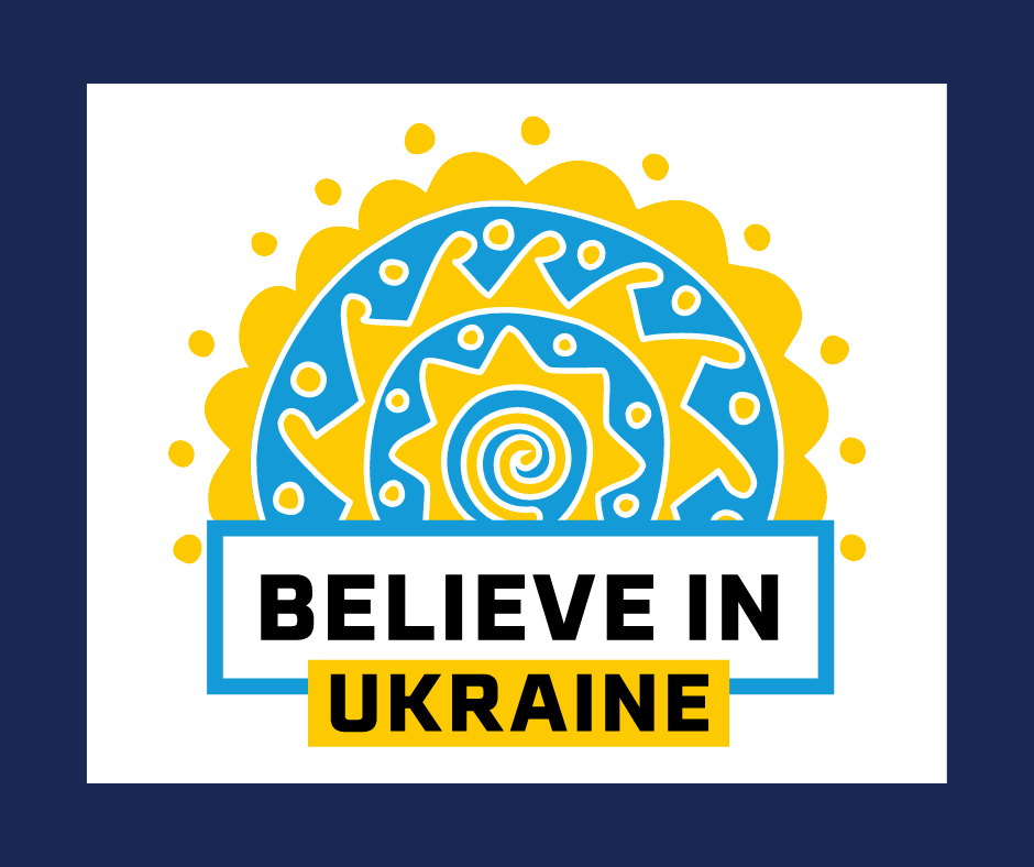Worldwide Campaign “Believe in Ukraine”